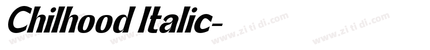 Chilhood Italic字体转换